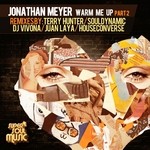 cover: Jonathan Meyer - Warm Me Up Part 2