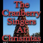 cover: The Cranberry Singers - The Cranberry Singers At Christmas