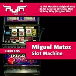 cover: Miguel Matoz - Slot Machine