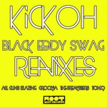 cover: Kick Oh - Black Eddy Swag (remixes)