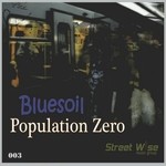 cover: Bluesoil - Population Zero