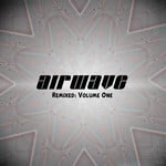 cover: Airwave|Various - Remixed: Volume One