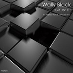 cover: Wally Black - Git Up EP