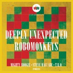 cover: Deeply Unexpected - Robomonkeys