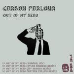 cover: Carbon Parlour - Out Of My Head