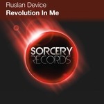 cover: Ruslan Device - Revolution In Me