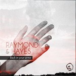 cover: Raymond & Hayes - Back In Your Arms