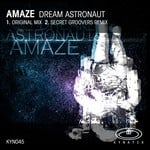 cover: Amaze - Dream Astronaut