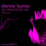 cover: Dennis Bunas - Sin Descansar EP