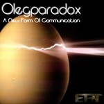 cover: Olegparadox - A New Form Of Communication