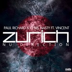 cover: Chris Nasty|Richard, Paul|Vincent - Zurich Nu Direction