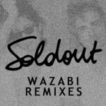 cover: Soldout - Wazabi Remixes