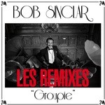 cover: Bob Sinclar - Groupie Les (remixes)