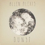 cover: Allen Alexis - Dunst