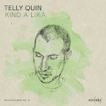 cover: Telly Quin - Kind A Lika