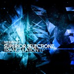 cover: Superior Selectionz - Triangulation EP