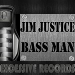 cover: Jim Justice - Bass Man