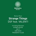 cover: Dsf|Valenti - Strange Things (remixes)