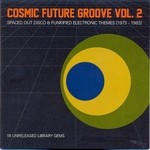 cover: Various - Cosmic Future Groove Vol 2