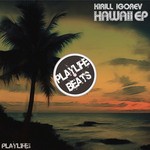 cover: Kirill Igorev - Hawaii EP