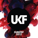 cover: Various - UKF Dubstep 2012