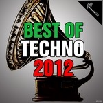 cover: Various - Best Of Techno 2012