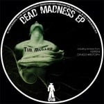 cover: Tim Muller - Dead Madness EP