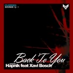 cover: Hapnik|Hapnik Feat Xavi Bosch - Back To You