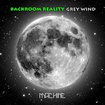 cover: Backroom Reality - Grey Wind