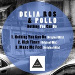 cover: Ros, Delia|Pollo - Nothing You Can Do