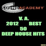 cover: Various - 2012 Best 50 Deep House Hits