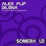 cover: Alex Flip - Dilena (remixes)