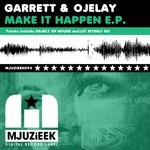 cover: Garrett & Ojelay - Make It Happen EP