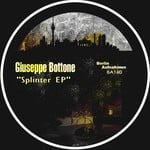 cover: Giuseppe Bottone - Splinter EP