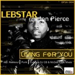 cover: Jon Pierce|Lebstar - Living For You