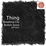 cover: Thing - Breathing City