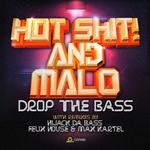 cover: Hot Shit - Drop The Bass