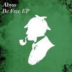 cover: Abyss - Be Free EP