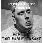 cover: Lost Technology|Ragnarok - For The Incurable Insane