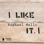 cover: Mello, Raphael|Yuri Lima|Enzo Gomes|Al Crowther|Haustuff - Like It