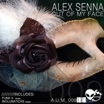 cover: Alex Senna - Out Of My Face EP