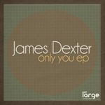 cover: James Dexter - Only You EP