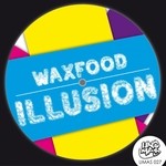 cover: Waxfood - Illusion