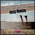 cover: Citizen Kain|Phuture Traxx - Nasty Monday