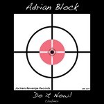 cover: Adrian Block - Do It Now!