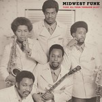 cover: Varios - Midwest Funk: Funk 45s From Tornado Alley