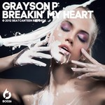 cover: Grayson P - Breakin' My Heart