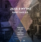 cover: Jaxx|Mythz - Rainy Daze EP