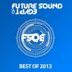 cover: Various - Future Sound Of Egypt: Best Of 2012