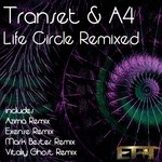 cover: Transet & A4 - Life Circle (remixed)